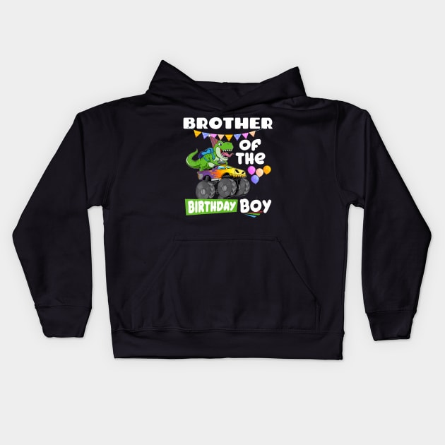 Brother Of The Birthday Boy Rex Dinosaur Monster Truck Kids Hoodie by Zoe Hill Autism